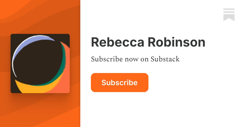 Rebecca Robinson | Substack