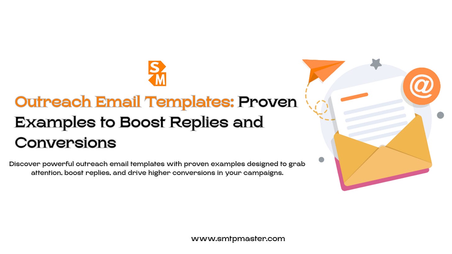 Outreach Email Templates: Proven Examples to Boost Replies and Conversions