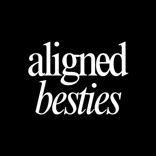 Aligned Besties 