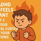 🔥 Why ADHD Anger Feels Instant — Part 3 Train Your Prefrontal Cortex, Predict Triggers & Reset Your Emotions