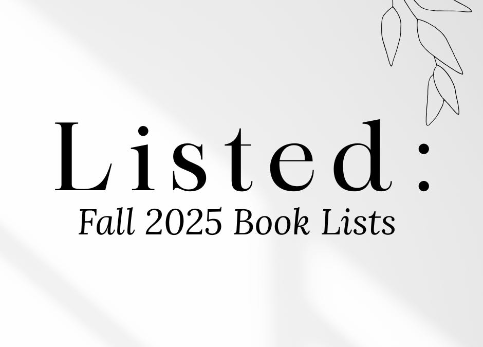 Fall 2025 Book Lists - by Renee - ItsBookTalk