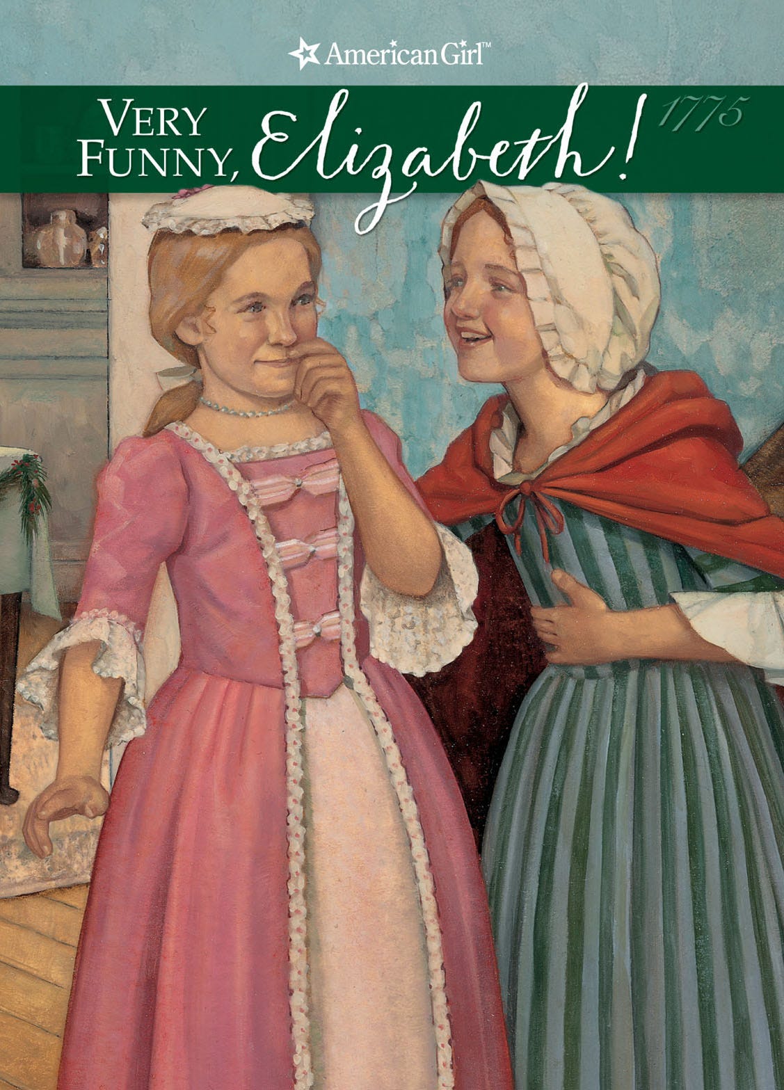 Very Funny, Elizabeth | American Girl Wiki | Fandom Very Funny, Elizabeth | American Girl Wiki | Fandom