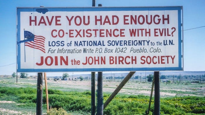 Birchers — cabals, conspiracies and the group that paved the way for Trump