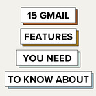 15 Gmail Features You Need to Know About 📧