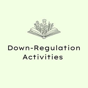 😴 Down-Regulation Activities for All Children