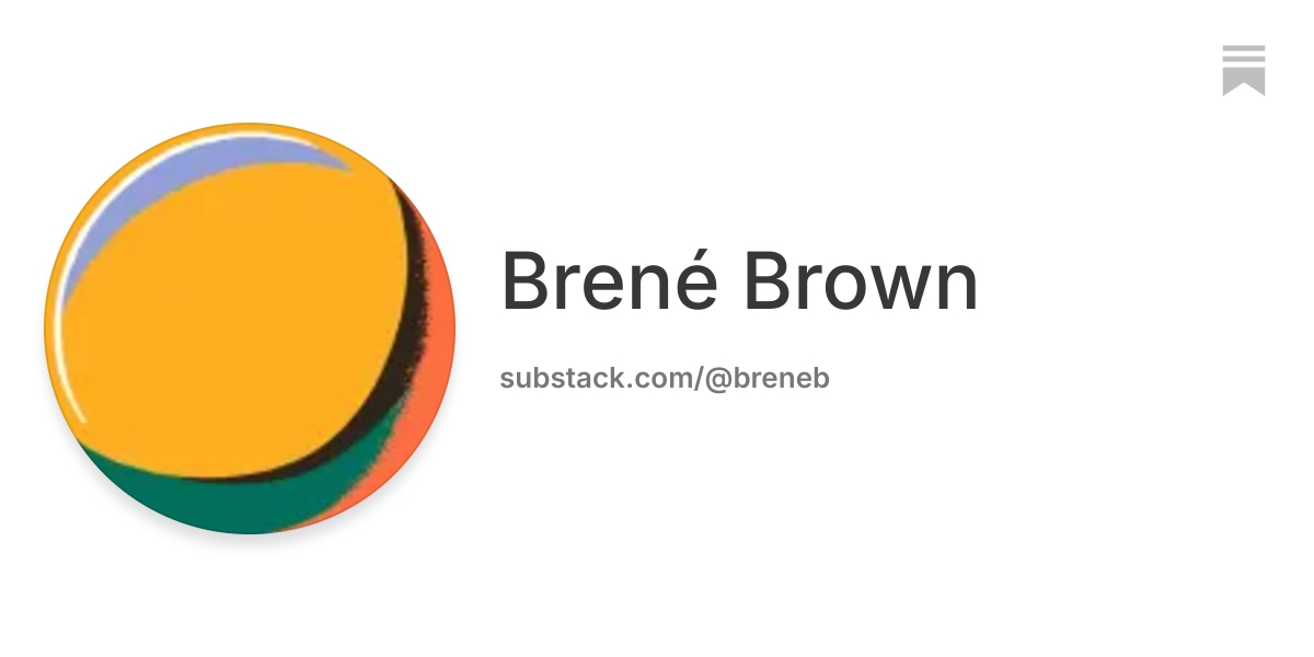 Brené Brown | Substack