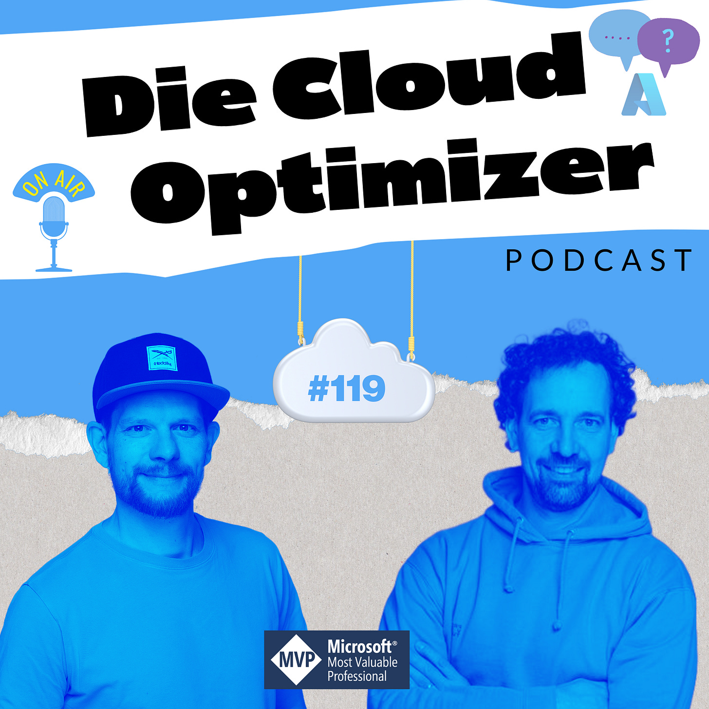 Podcast-Cover Die Cloud Optimizer, Folge 119: Infrastructure as Code oder warum IaC mehr Lifestyle als Tool ist. Zu sehen sind die zwei Moderatoren (link Matthias und rechts Chris) vor blauem Hintergrund, mit einer weißen Cloud-Grafik mit der Nummer 119 (Staffel 1, Folge 19) und dem MVP-Logo.