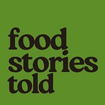 Food Stories Told