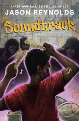 Soundtrack: A Novel by Jason Reynolds