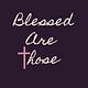 Blessed Are Those