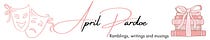 Ramblings, Writings and Musings by April