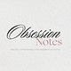 Obsession Notes