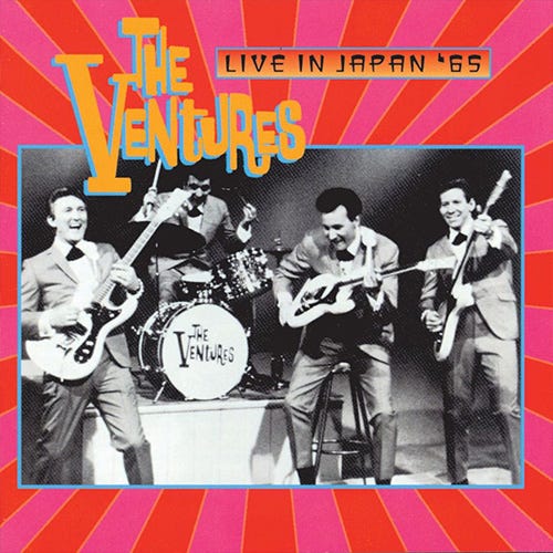 The Great (Live) Albums: The Ventures' 'Live in Japan '65' — the Great Albums The Great (Live) Albums: The Ventures' 'Live in Japan '65' — the Great Albums
