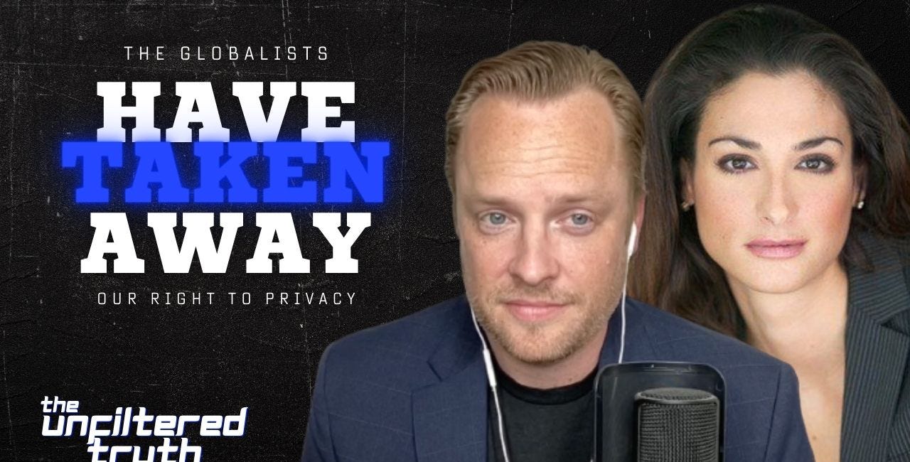 The Globalists Have Taken Away Our Constitutional Right to Privacy