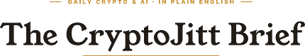 The CryptoJitt Brief