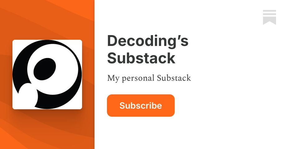 Decoding’s Substack | Substack