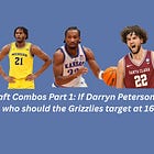 Draft Combos Part 1: If Darryn Peterson is 3, who should the Grizzlies target at 16?