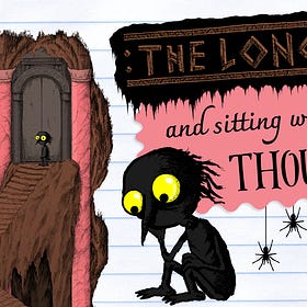 The Longing and sitting with your thoughts