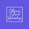 Catherine’s Cultural Wednesdays 