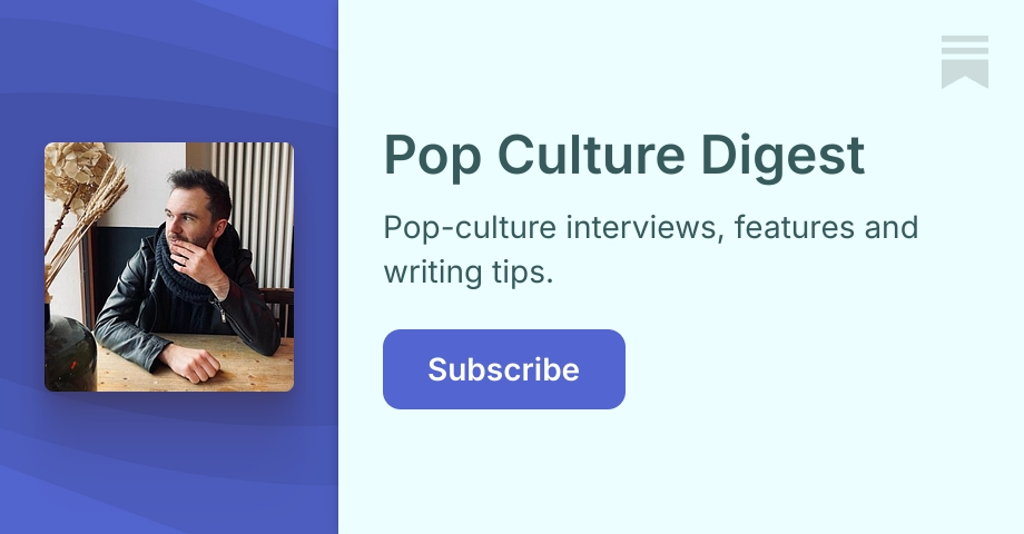 Pop Culture Digest | Simon | Substack