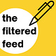 the filtered feed
