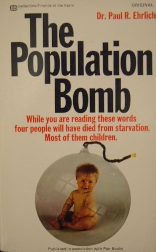 The Population Bomb by PAUL R. EHRLICH (1971-05-03): Dr. Paul R. Ehrlich: Amazon.com: Books The Population Bomb by PAUL R. EHRLICH (1971-05-03): Dr. Paul R. Ehrlich: Amazon.com: Books