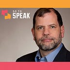 So to Speak: The Free Speech Podcast