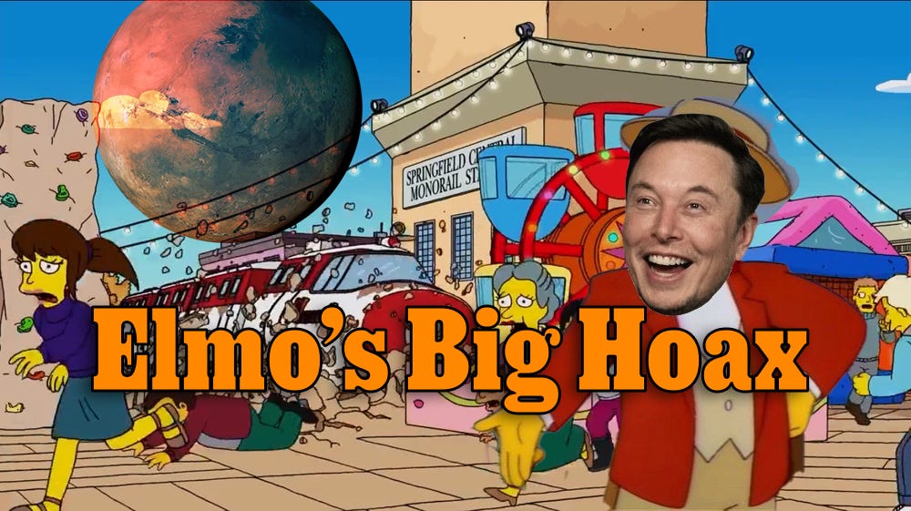 Elmo’s Big Hoax: Making Humanity “Multi-planetary” — With Medicare