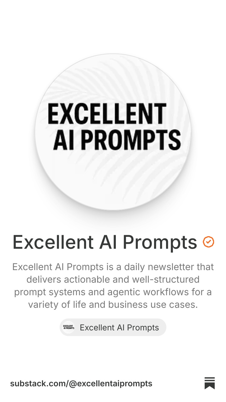 Excellent AI Prompts | Substack
