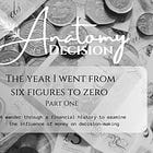 The Year I Went From Six Figures To Zero - Part One