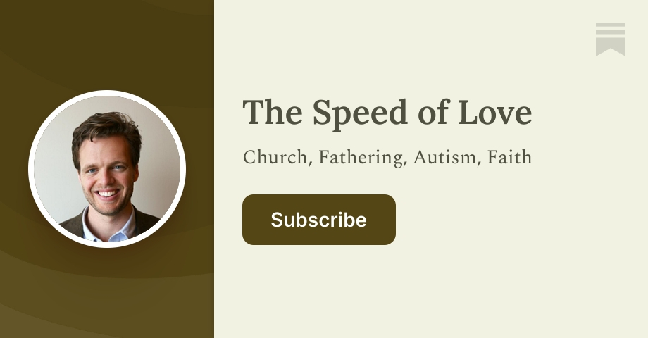 The Speed of Love | Jordan Griesbeck | Substack