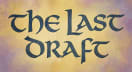 The Last Draft
