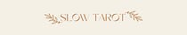 Slow Tarot Stories