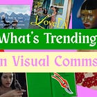 What’s Trending in Visual Communication Right Now, Nov’25