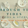 Through The Tides with Trine Hahnemann