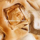 PART 1: No, you don’t have too much acid