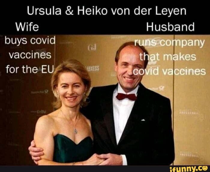 Ursula & Heiko yon der Leyen Wife Husband buys covid COMpany vaccines 'that  makes for the EU" NES - iFunny