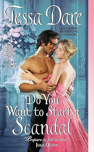Do You Want to Start a Scandal: A Regency Historical Romance Novel (Castles Ever After)