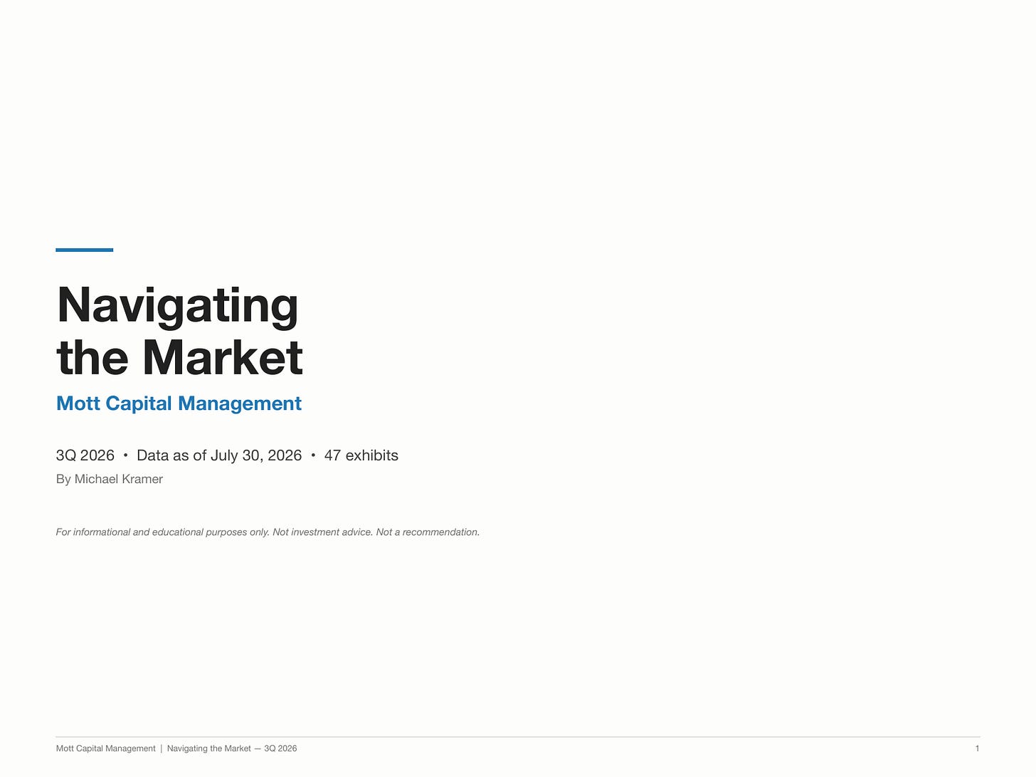 Navigating the Market, 3Q 2026 - Mott Capital Management chart book cover Navigating the Market, 3Q 2026 - Mott Capital Management chart book cover
