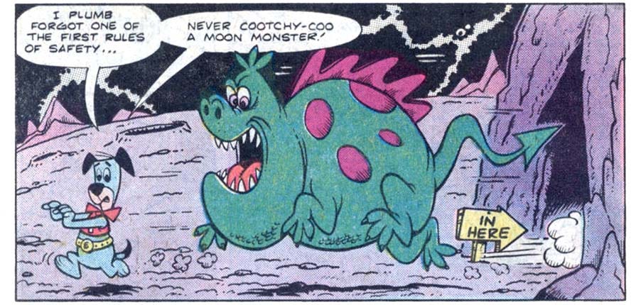 A panel from this issue. Huckleberry Hound is on the moon. He’s running from a green and purple moon monster. Both are exiting a cave. There’s a sign pointing to the cave entrance that says, “in here.” Huckleberry Hound says, “I plumb forgot one of the first rules of safety… never cootchy-coo a moon monster!”