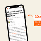 30 exercices pour se (re)plonger dans l’écriture