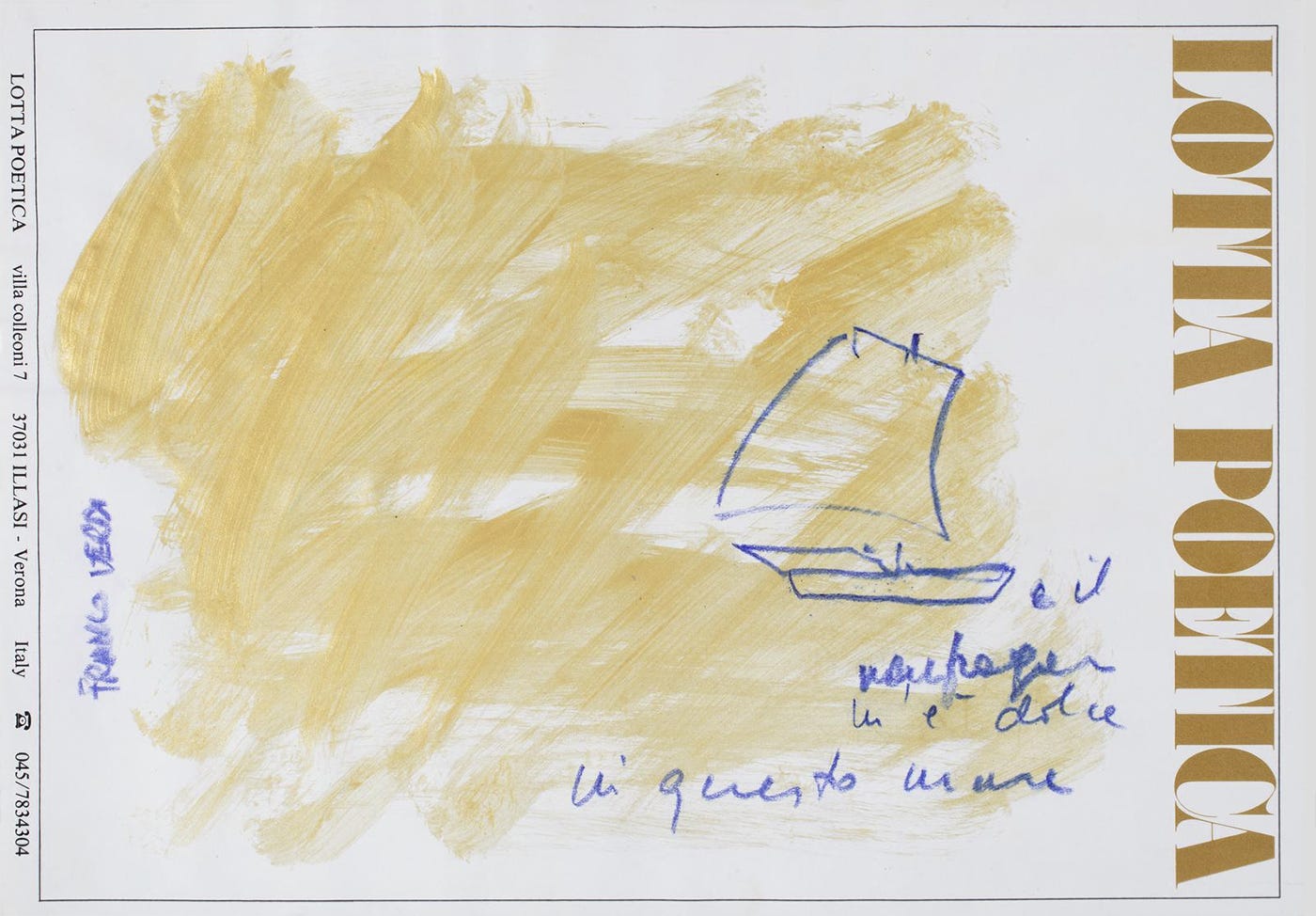 Franco Verdi, «e il / naufragar / m'è dolce / in questo mare», (mixed media on paper), Lotta Poetica, Illasi (VR), 1984 [Archivio di Nuova Scrittura, Museion, Bolzano-Bozen. Beni culturali in Alto Adige, Provincia Autonoma di Bolzano – Alto Adige. © Franco Verdi. Photo: Antonio Maniscalco]