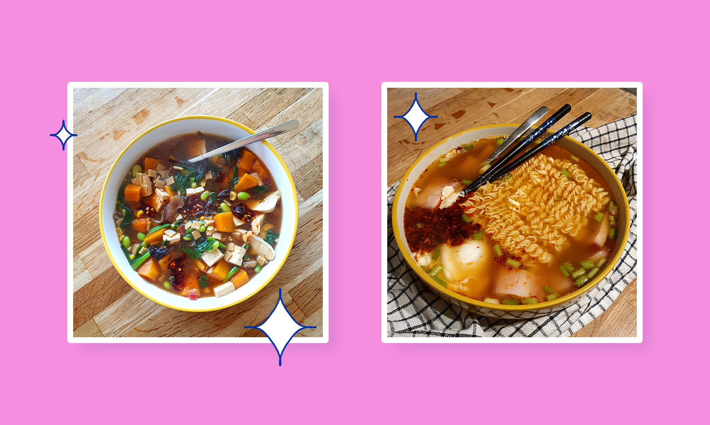 A squash, veggies, tofu and crozet stew, and a instant noodle soup with added veggies, poached eggs and laoganma