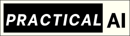 Practical AI