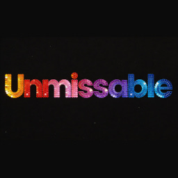 Unmissable