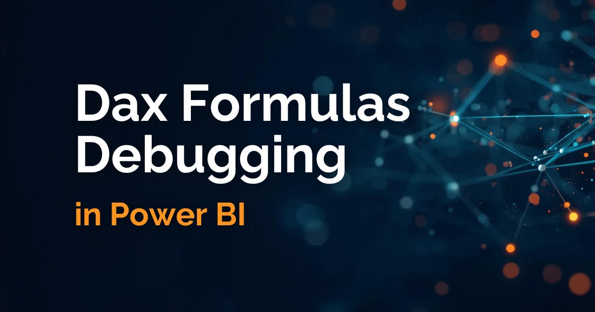 Dark tech-themed banner with white text "Dax Formulas Debugging" and orange subtext "in Power BI," overlaid on a blurred digital network of blue lines and orange light nodes