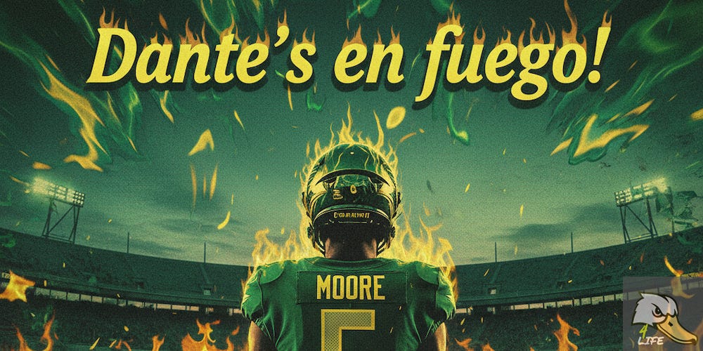 Oregon Ducks quarterback Dante Moore wearing a green No. 5 jersey stands facing Autzen Stadium, surrounded by dramatic green and yellow flames with Dante’s en fuego text overhead. Deals on seats, fan gear, and premium Oregon Football coverage from www.Ducks4.Life