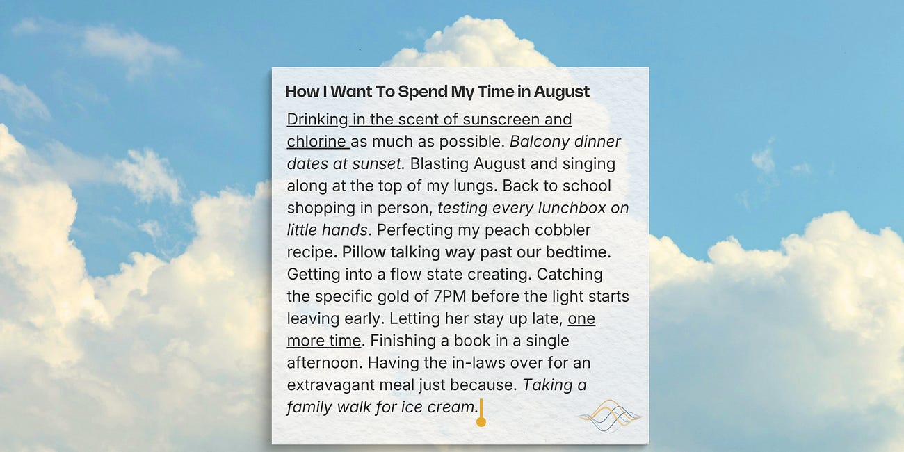 How I Want To Spend My Time In August