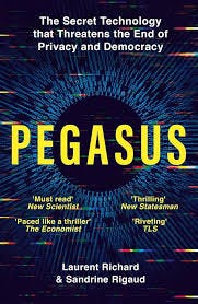 Pegasus: The Secret Technology that ...