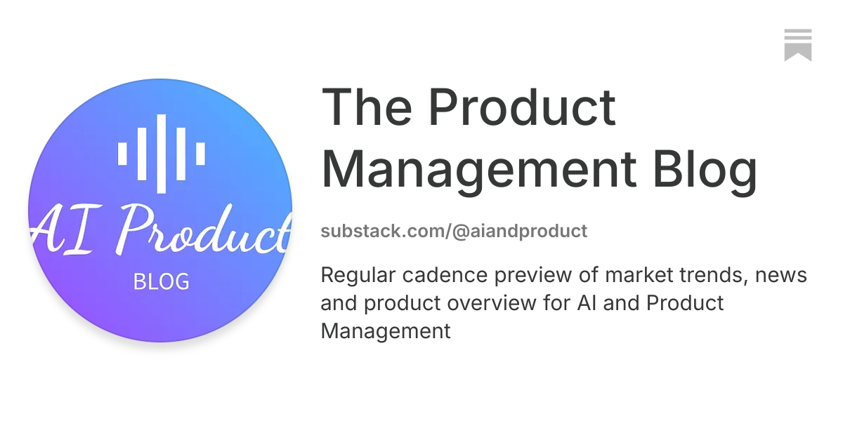 The Product Management Blog | Substack